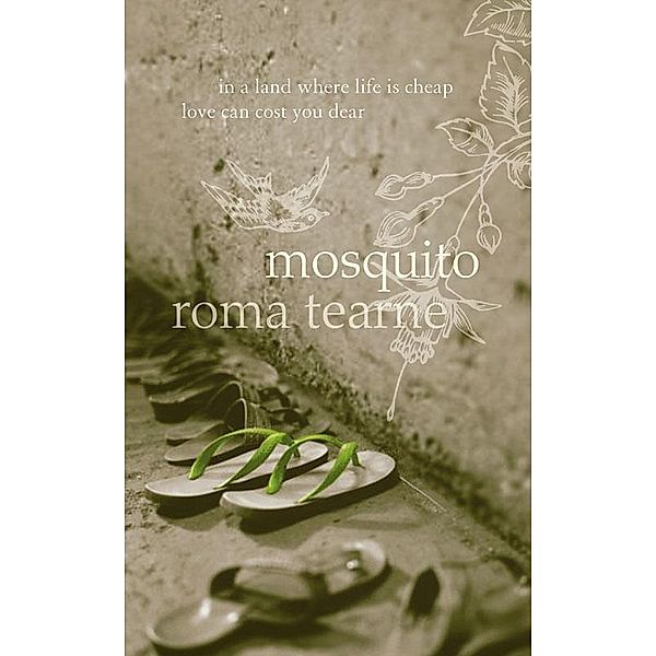 Mosquito, Roma Tearne