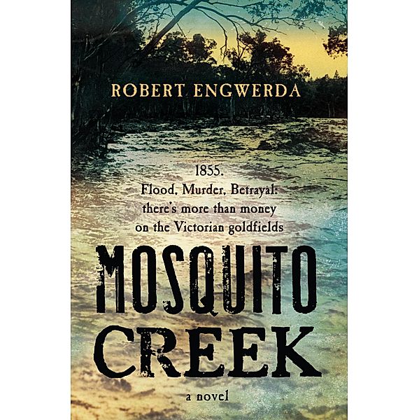 Mosquito Creek, Robert Engwerda