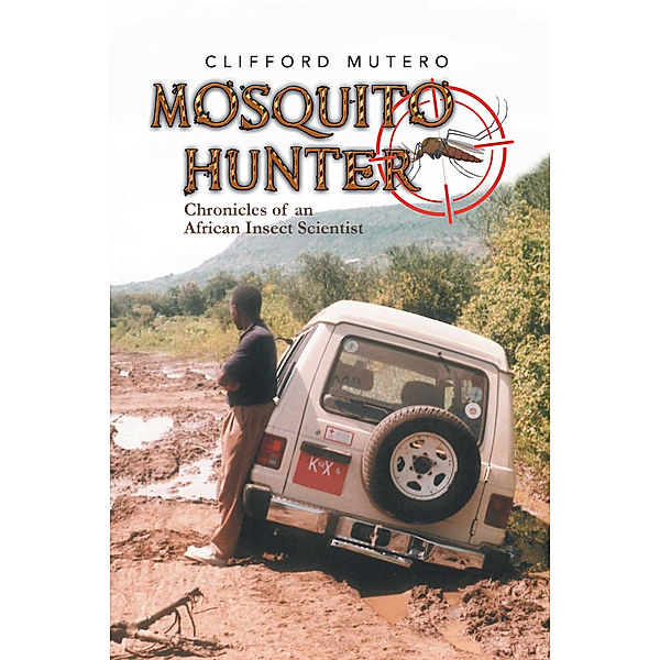 Mosquito Hunter, Clifford Mutero