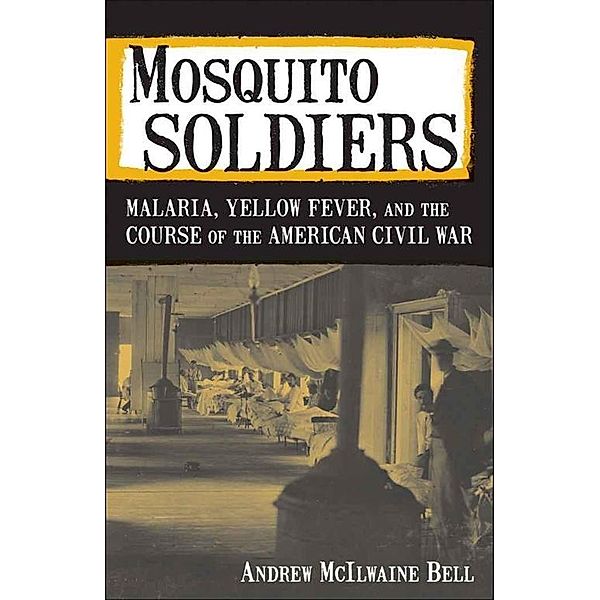 Mosquito Soldiers, Andrew McIlwaine Bell