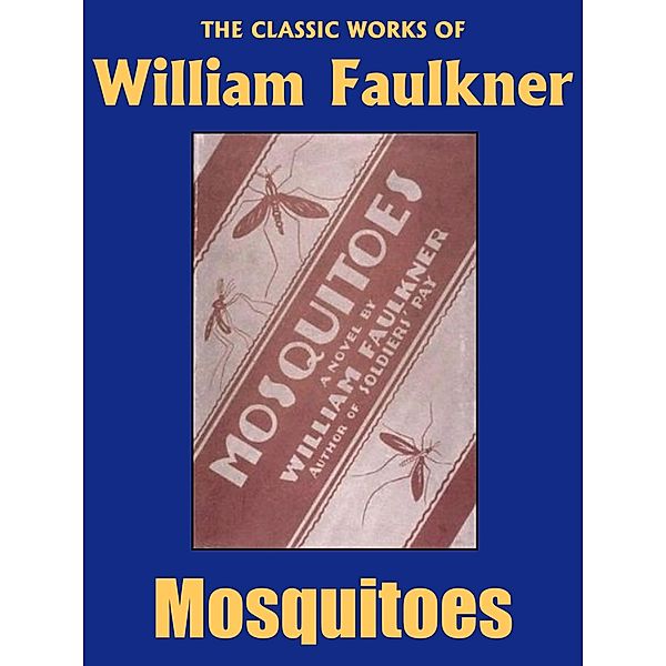 Mosquitoes, William Faulkner