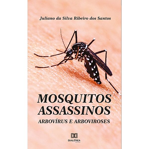 Mosquitos assassinos, Juliano da Silva Ribeiro dos Santos