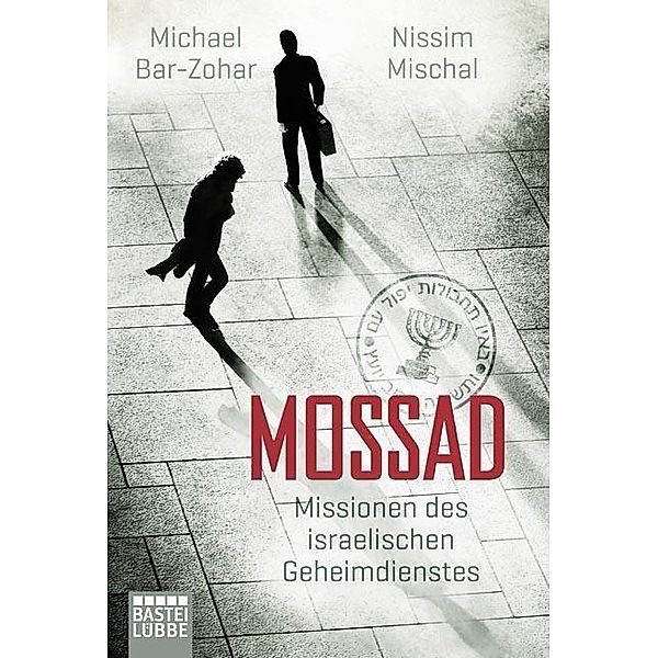 Mossad, Michael Bar-Zohar, Nissim Mischal