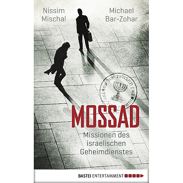 Mossad / Quadriga digital ebook, Michael Bar-Zohar, Nissim Mischal