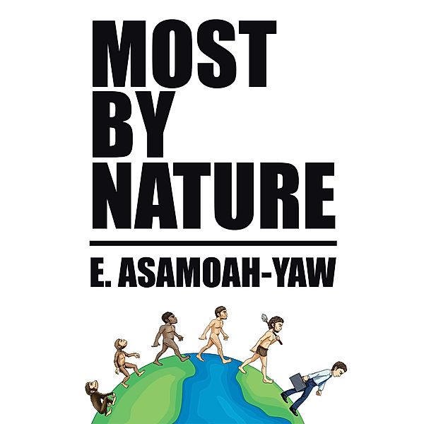 Most by Nature, E. Asamoah-Yaw