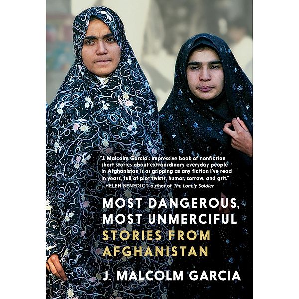 Most Dangerous, Most Unmerciful, J. Malcolm Garcia