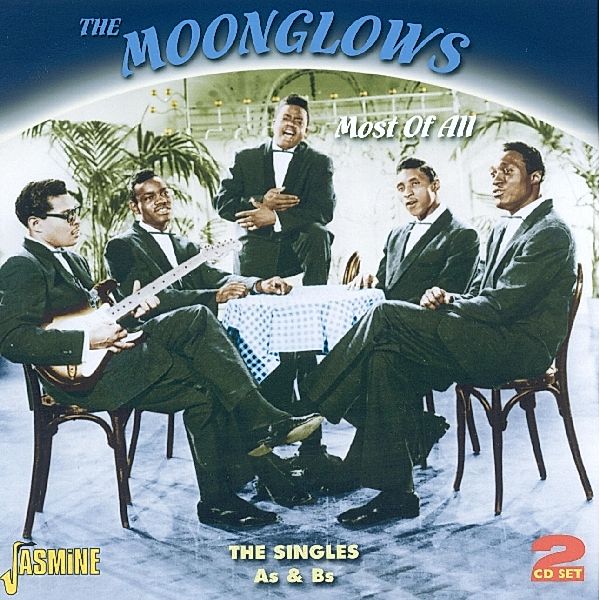 Most Of All-The Singles A'S & B'S, Moonglows