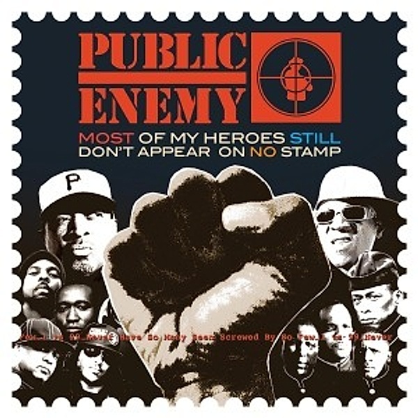 Most Of My Heroes Still Don'T Appear On No Stamp, Public Enemy