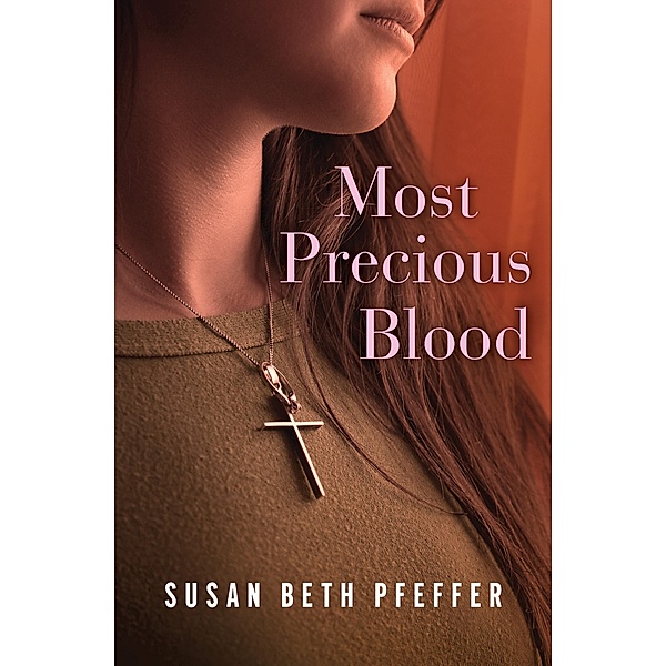 Most Precious Blood, Susan Beth Pfeffer