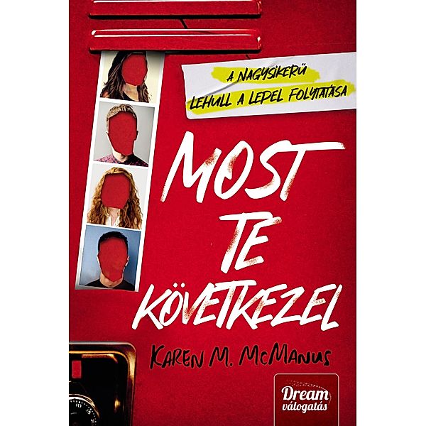 Most te következel / Lehull a lepel-sorozat Bd.2, Karen M. McManus