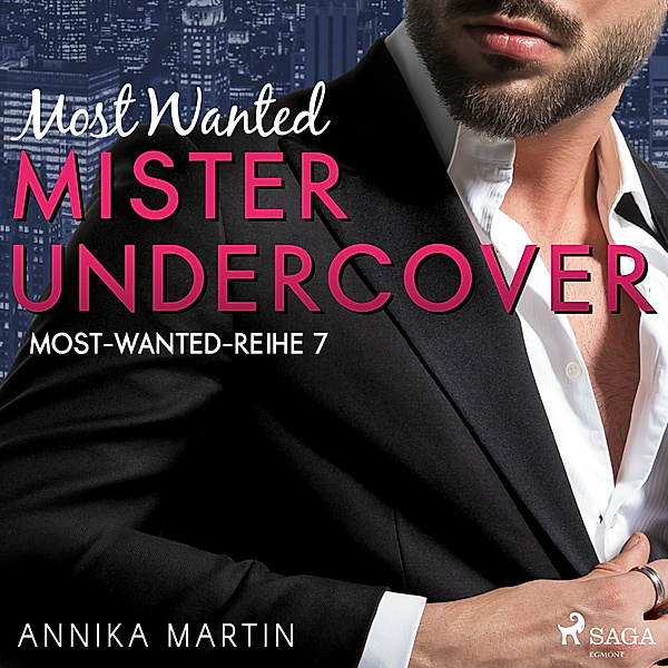Most Wanted - 7 - Most Wanted Mister Undercover (Most-Wanted-Reihe 7), Annika Martin