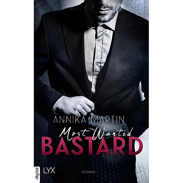 Most Wanted Bastard / Most Wanted Bd.1, Annika Martin