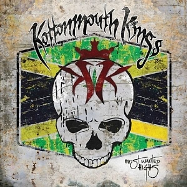 Most Wanted Highs, Kottonmouth Kings