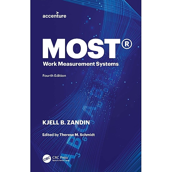 MOST® Work Measurement Systems, Kjell B. Zandin, Therese M. Schmidt