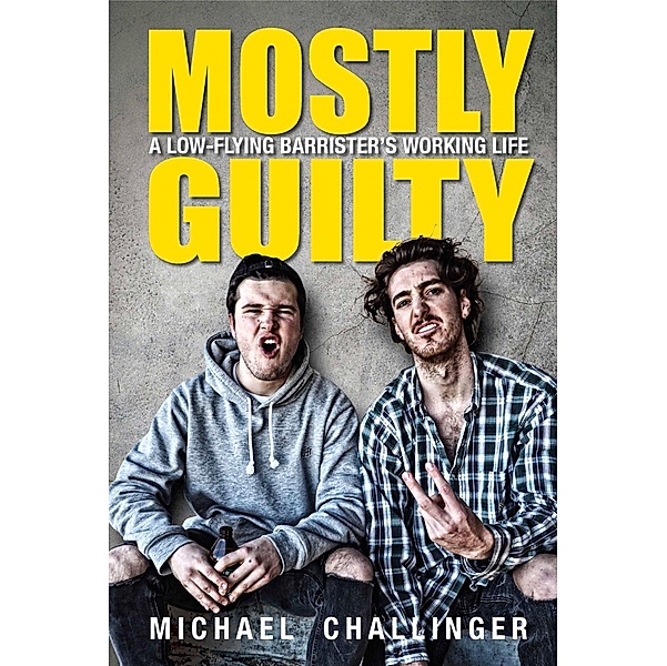Mostly Guilty, Michael Challinger