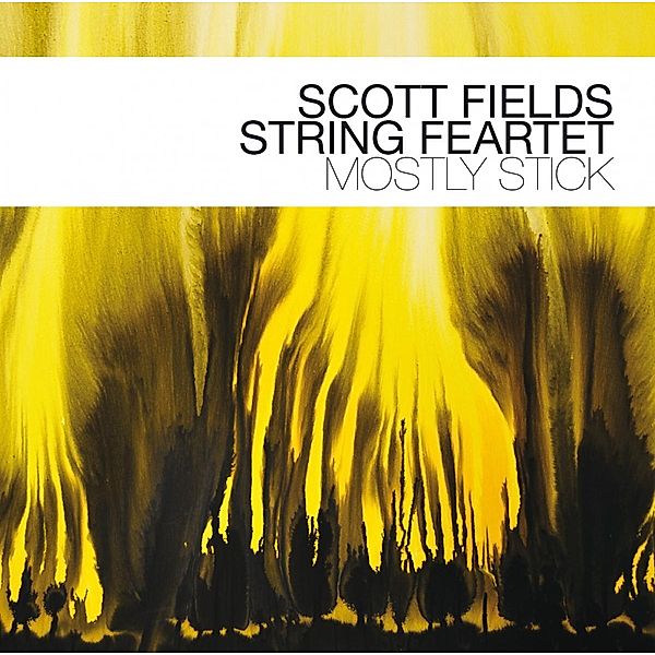 Mostly Stick, Scott-String Feartet- Fields