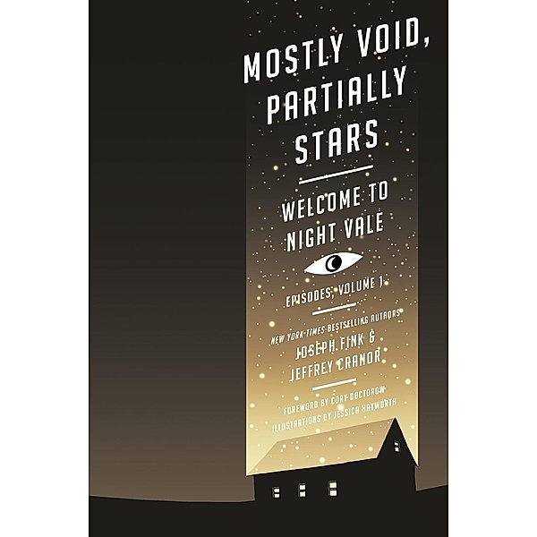 Mostly Void, Partially Stars: Welcome to Night Vale Episodes, Volume 1, Joseph Fink, Jeffrey Cranor