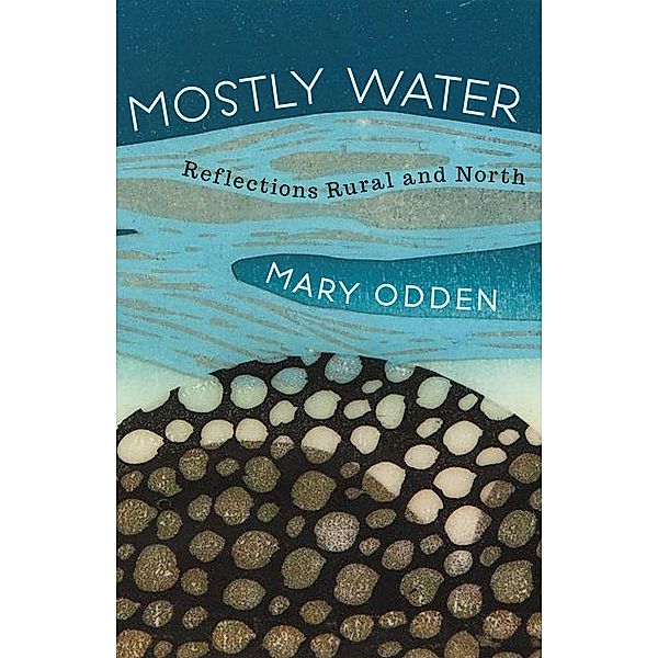 Mostly Water, Mary Odden