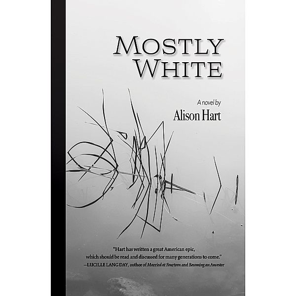 Mostly White, Alison Hart