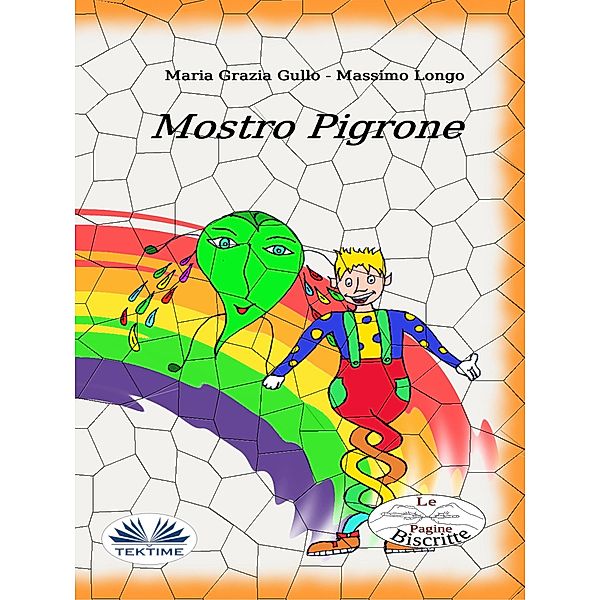 Mostro Pigrone, Massimo Longo E Maria Grazia Gullo