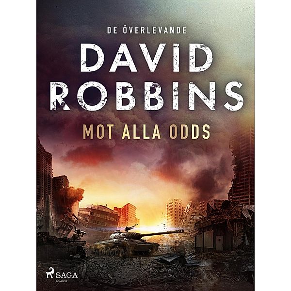 Mot alla odds / De överlevande Bd.7, David Robbins