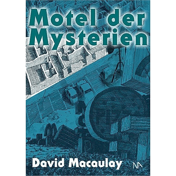 Motel der Mysterien, David Macaulay