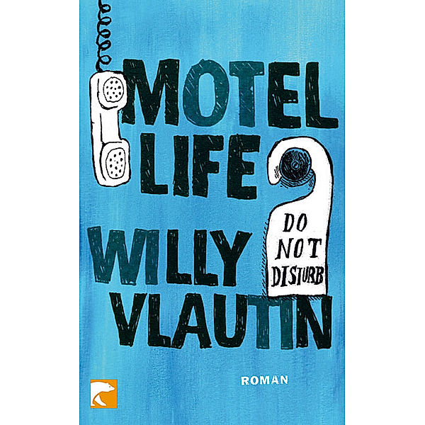 Motel Life, Willy Vlautin