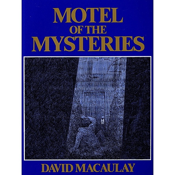 Motel of the Mysteries, David Macaulay