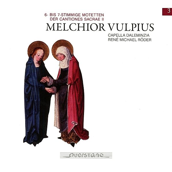 Motetten Der Cantiones Sacrae Ii, Rene Michael Röder, Capella Daleminzia