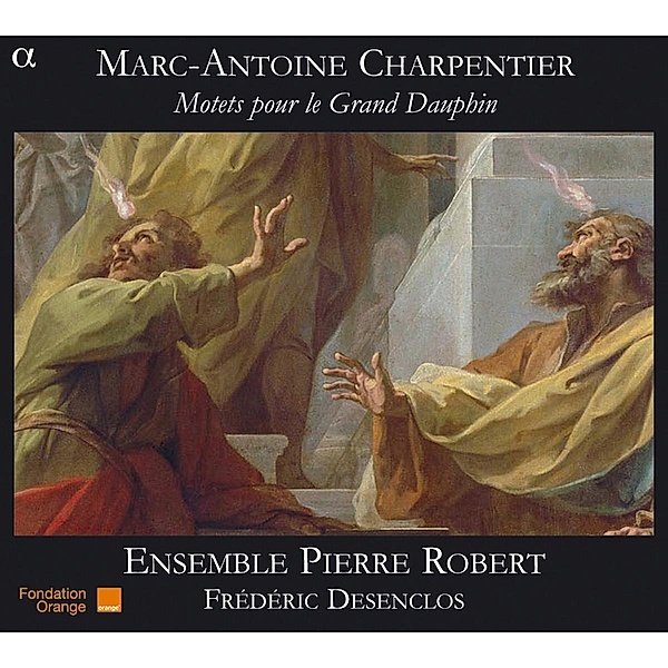 Motetten Für Den Grand Dauphin, Desenclos, Pierre Robert Ensemble