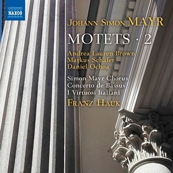 Motetten,Vol.2, Brown, Schäfer, Hauk, Simon Mayr Chor