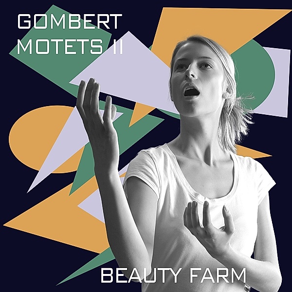 Motetten Vol.2, Beauty Farm