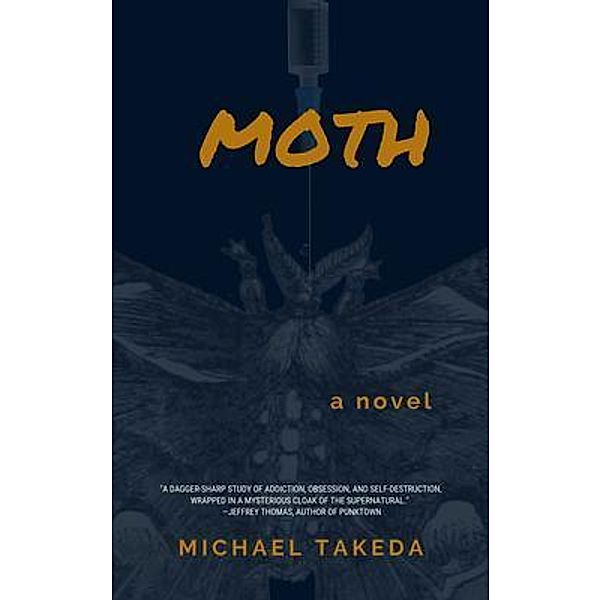 Moth, Michael Takeda