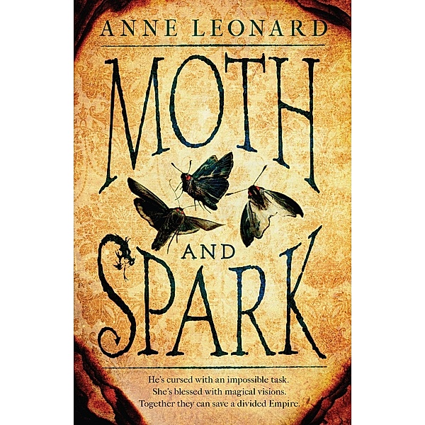 Moth and Spark, Anne Leonard