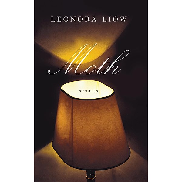Moth Stories, Leonora Liow