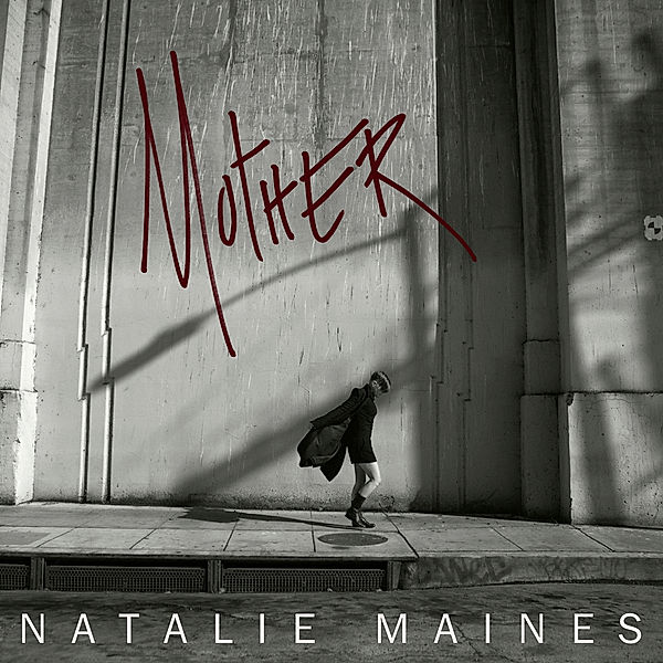 Mother, Natalie Maines
