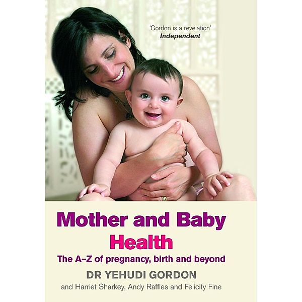 Mother and Baby Health, Andy Raffles, Felicity Fine, Harriet Sharkey, Yehudi Gordon