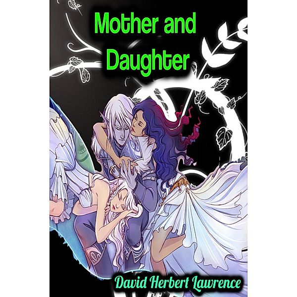 Mother and Daughter - David Herbert Lawrence, David Herbert Lawrence