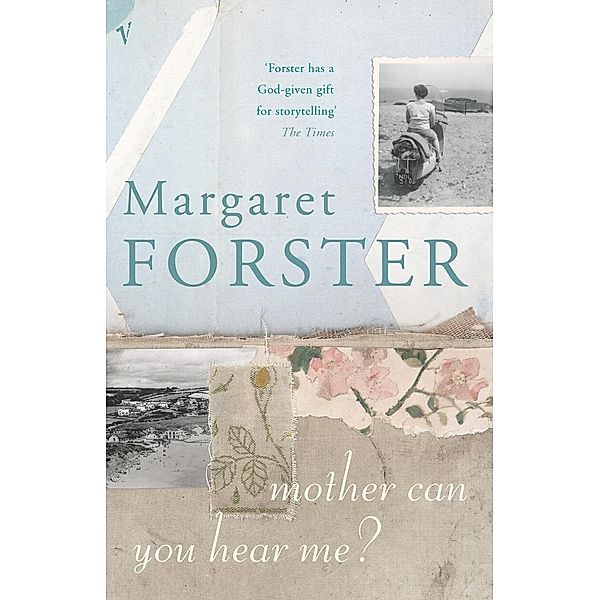 Mother Can You Hear Me?, Margaret Forster