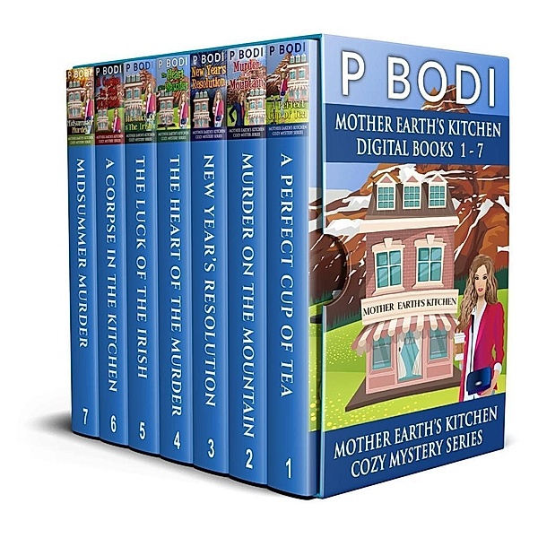 Mother Earth's Kitchen Series Books 1-7 (Mother Earth's Kitchen Cozy Mystery Series), PBodi
