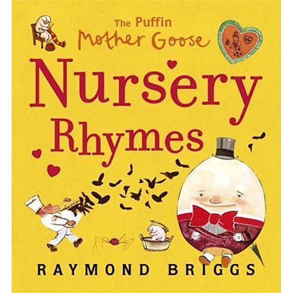 Mother Goose Nursery Rhymes, Raymond Briggs