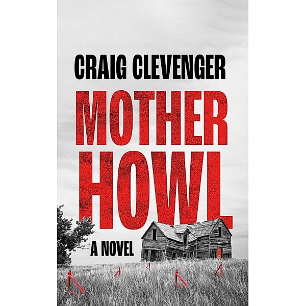 Mother Howl, Craig Clevenger