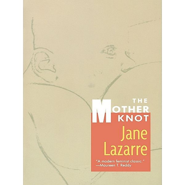Mother Knot, Lazarre Jane Lazarre