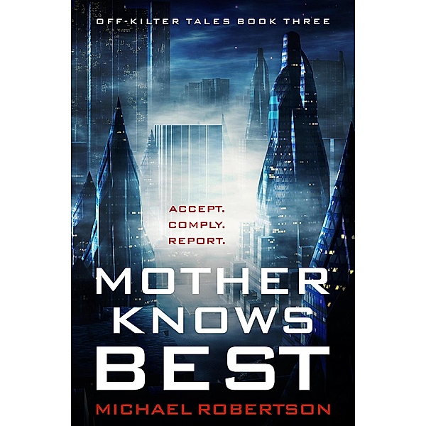 Mother Knows Best (Off-Kilter Tales, #3) / Off-Kilter Tales, Michael Robertson