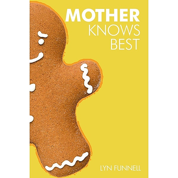 Mother Knows Best / Outside Your Comfort Zone, Lyn Funnell