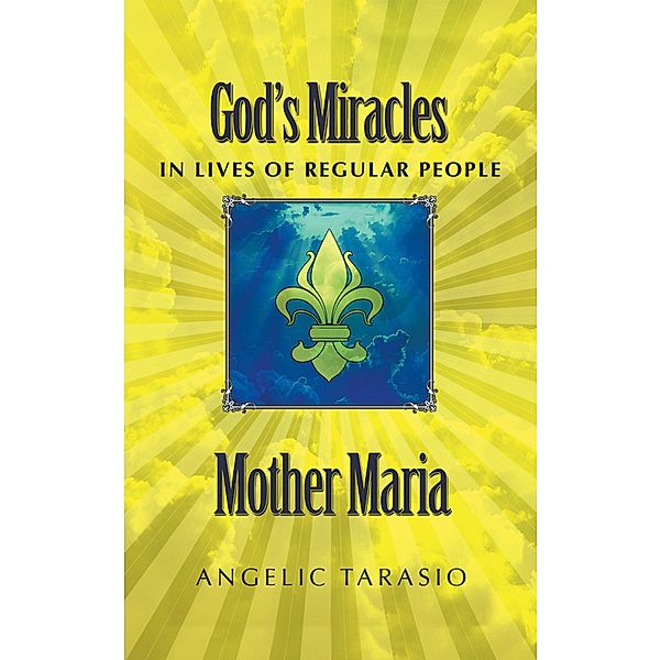 Mother Maria, Angelic Tarasio