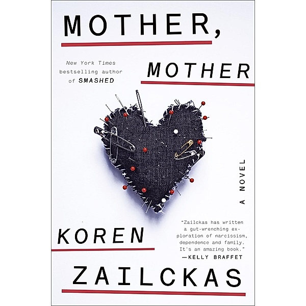 Mother, Mother, Koren Zailckas