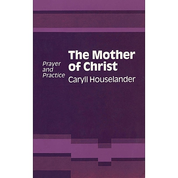 Mother of Christ, Caryll Houselander