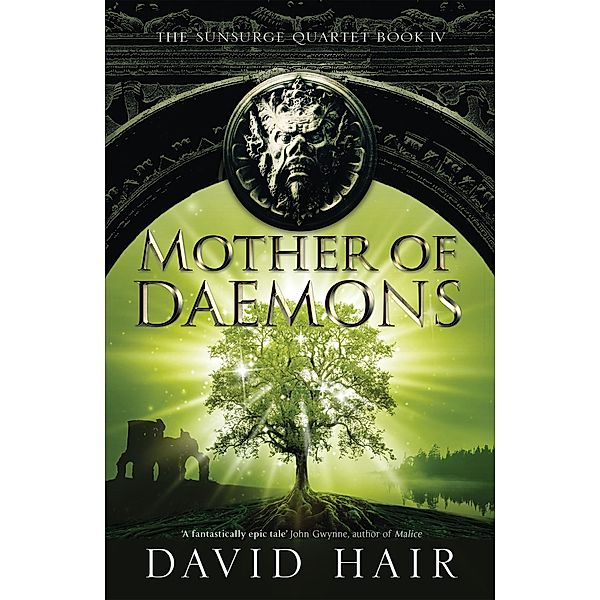 Mother of Daemons / The Sunsurge Quartet Bd.4, David Hair