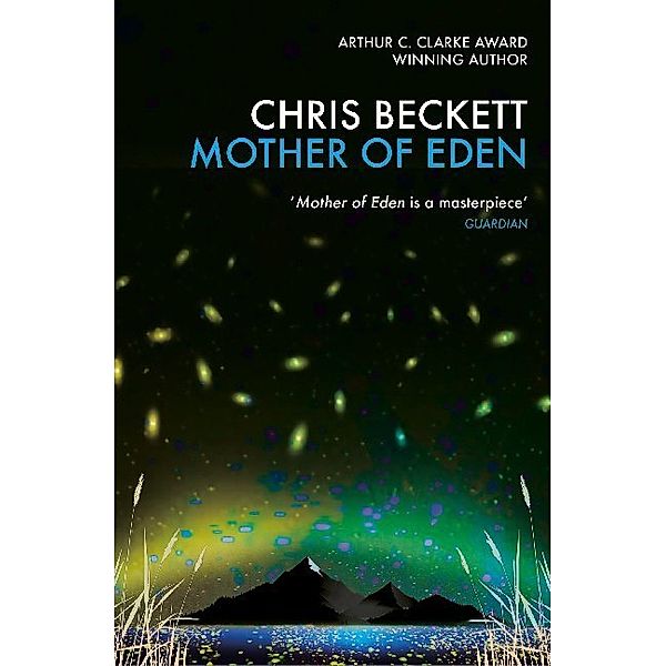 Mother of Eden, Chris Beckett